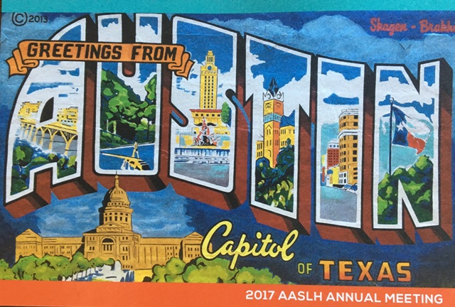 Historians Gather in Austin for AASLH 2017